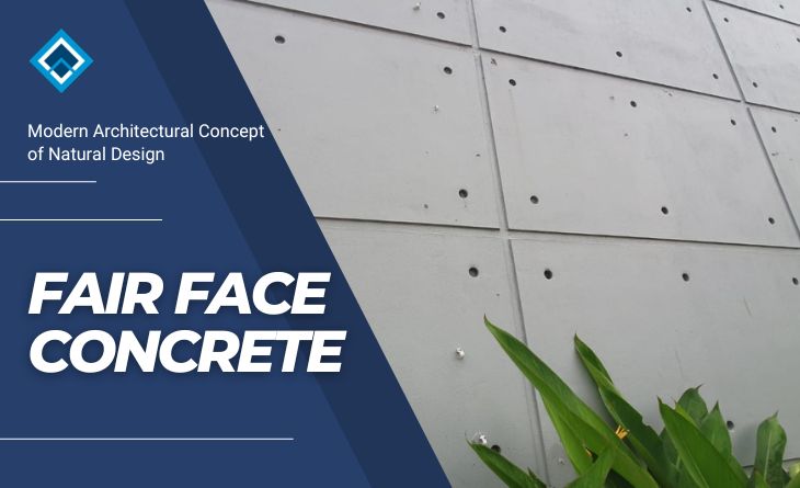 Fair Face Concrete: Modern Architectural Concept of